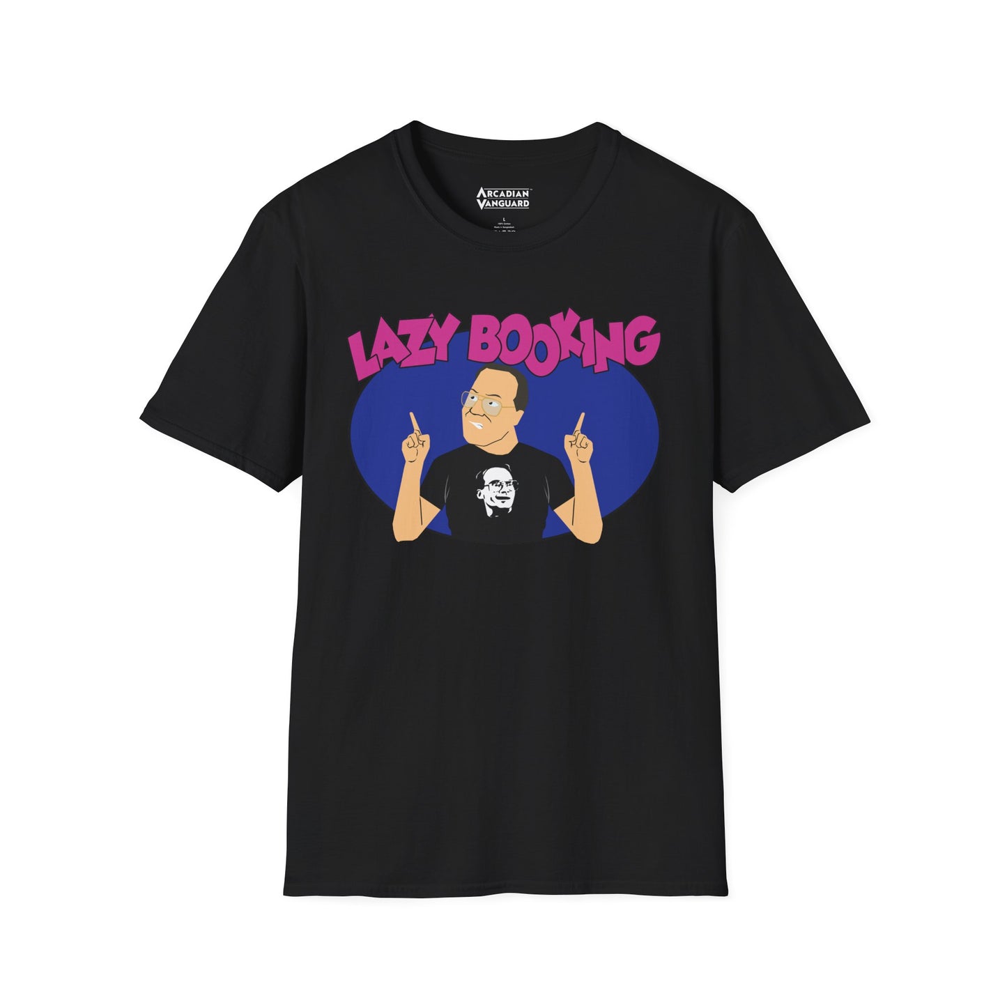Official Jim Cornette "Lazy Booking" shirt