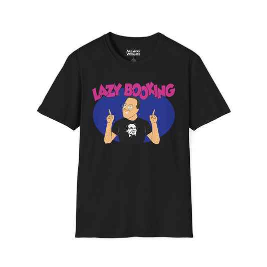 Official Jim Cornette "Lazy Booking" shirt